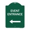 Signmission N Event Entrance With Left Arrow, Green & White Aluminum Architectural Sign, 18" H, GW-1824-23865 A-DES-GW-1824-23865 - alternate 1